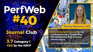 PerfWeb 40 explore the data on Acute Kidney Injury during Cardiopulmonary Bypass procedures.
