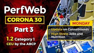 CORONA 30 Update on the use of Cannabinoids. Medicinal uses of cannabinoids