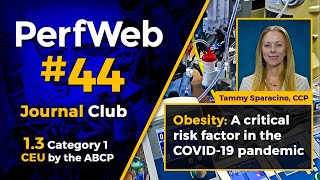 Obesity: A critical risk factor in the COVID-19 pandemic - Perfusion / ECMO