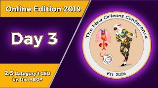The New Orleans Conference 2019 Online Edition - Day 3